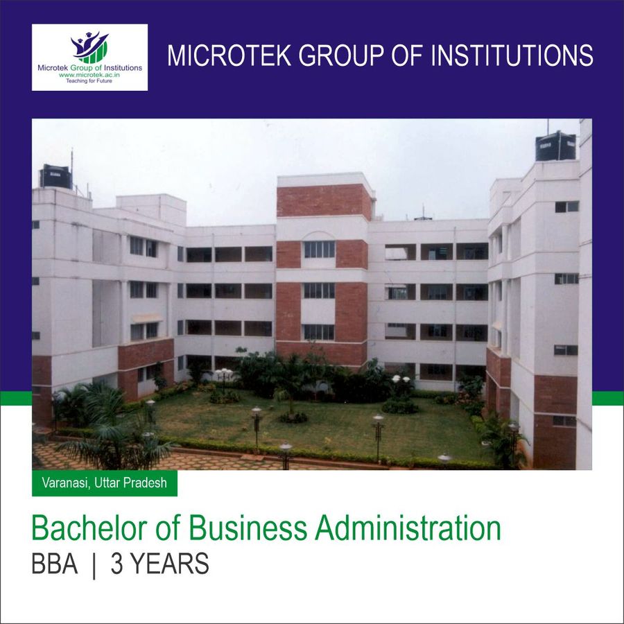 Bachelor of Business Administration [BBA] at Microtek Group of Institutions, Varanasi
